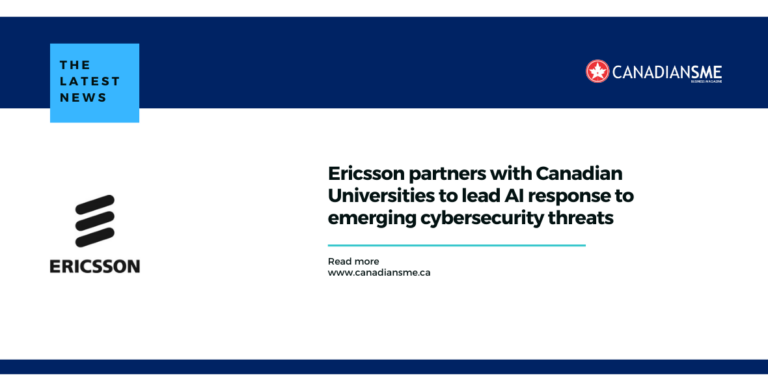 Ericsson partners with Canadian Universities to lead AI response to emerging cybersecurity threats