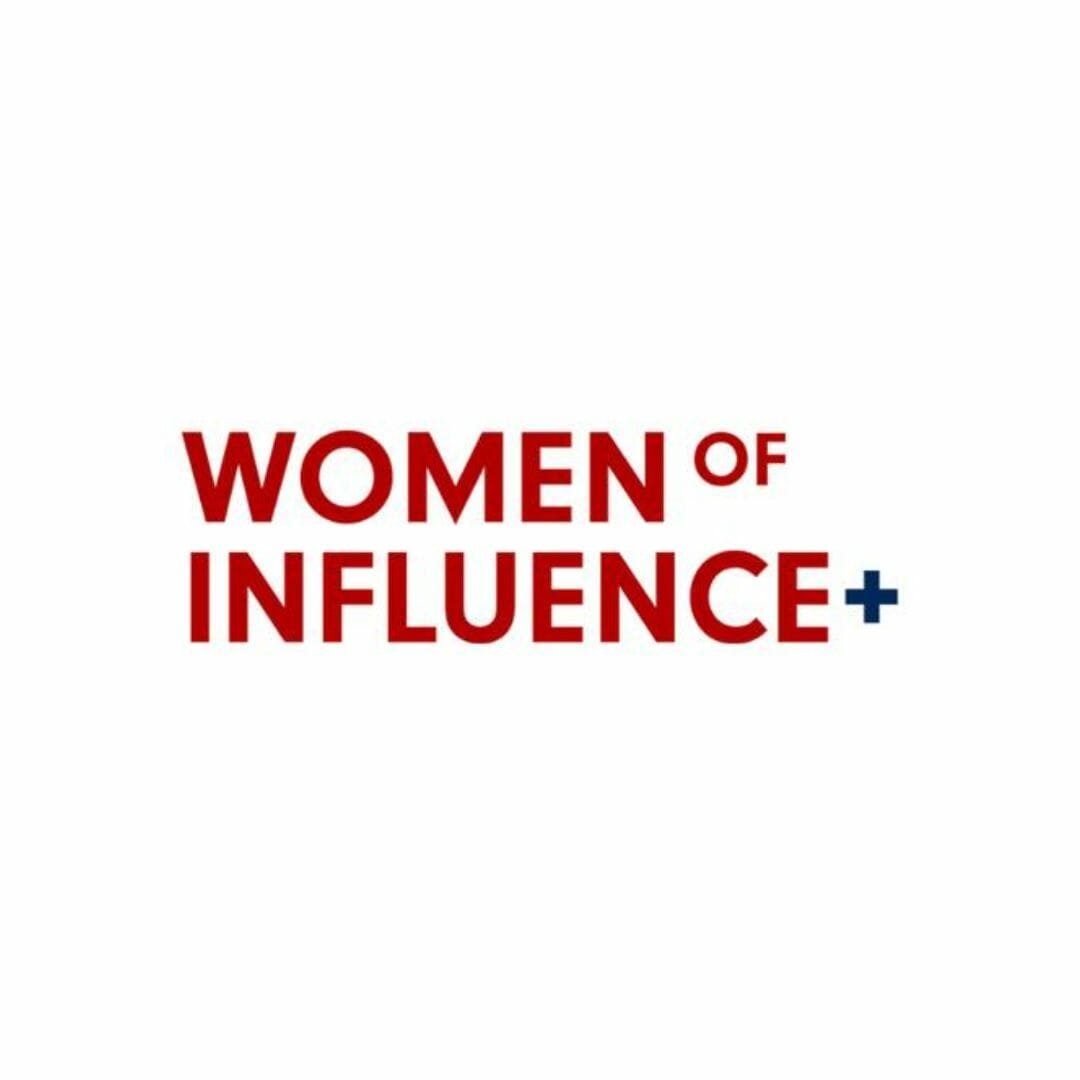 Women of Influence+