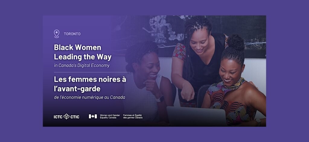 Black Women Leading the Way in Canada's Digital Economy